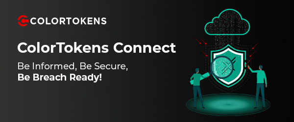 ColorTokens Connect Newlsetter 1
